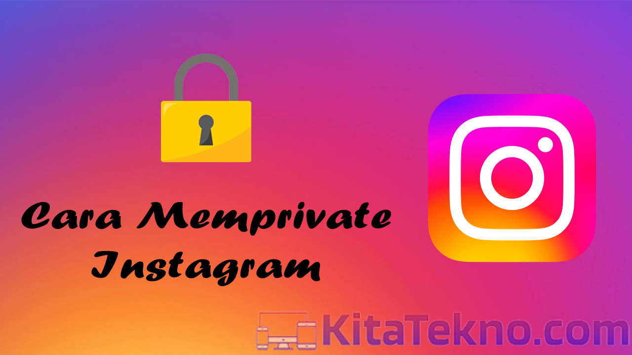 Cara Memprivate Instagram