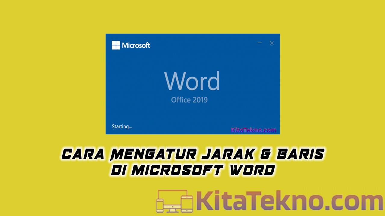 Cara Mengatur Jarak Baris di Word