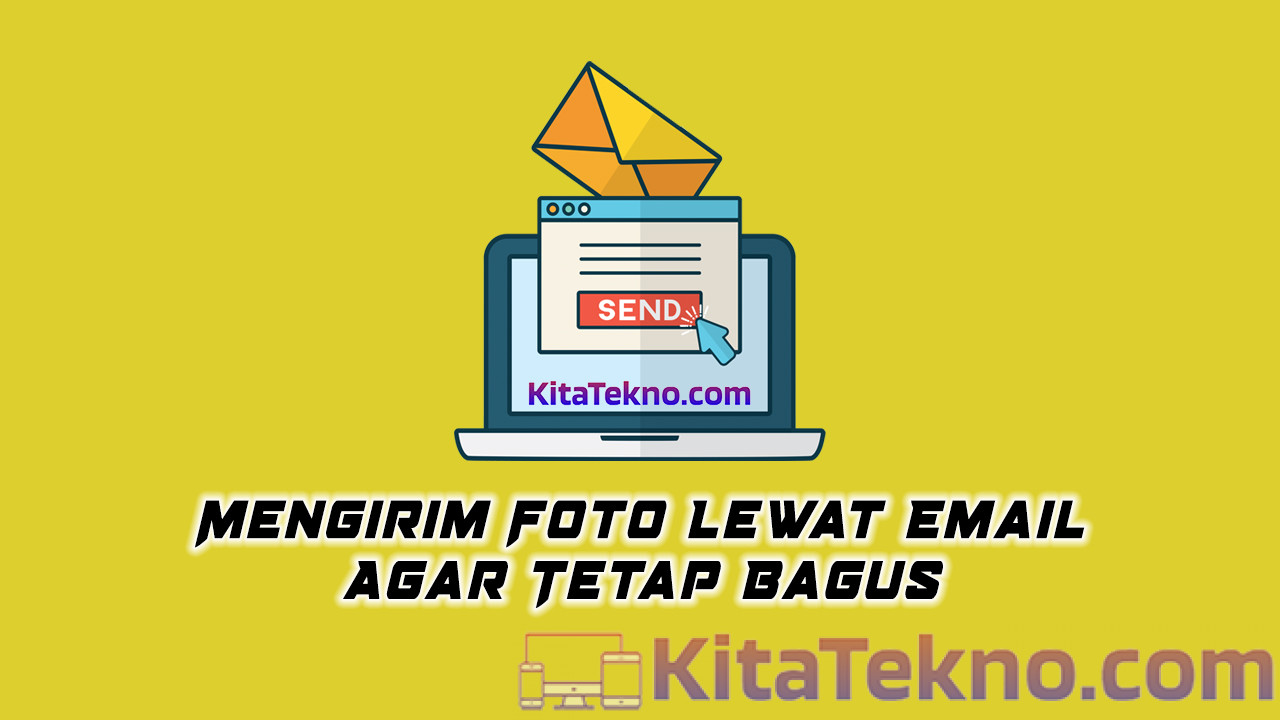 Cara Mengirim Foto Lewat Email