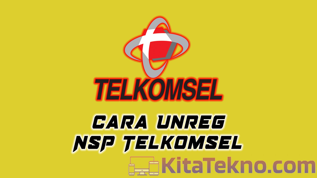 Cara Unreg NSP Telkomsel