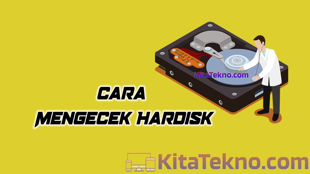 Cara cek hardisk laptop