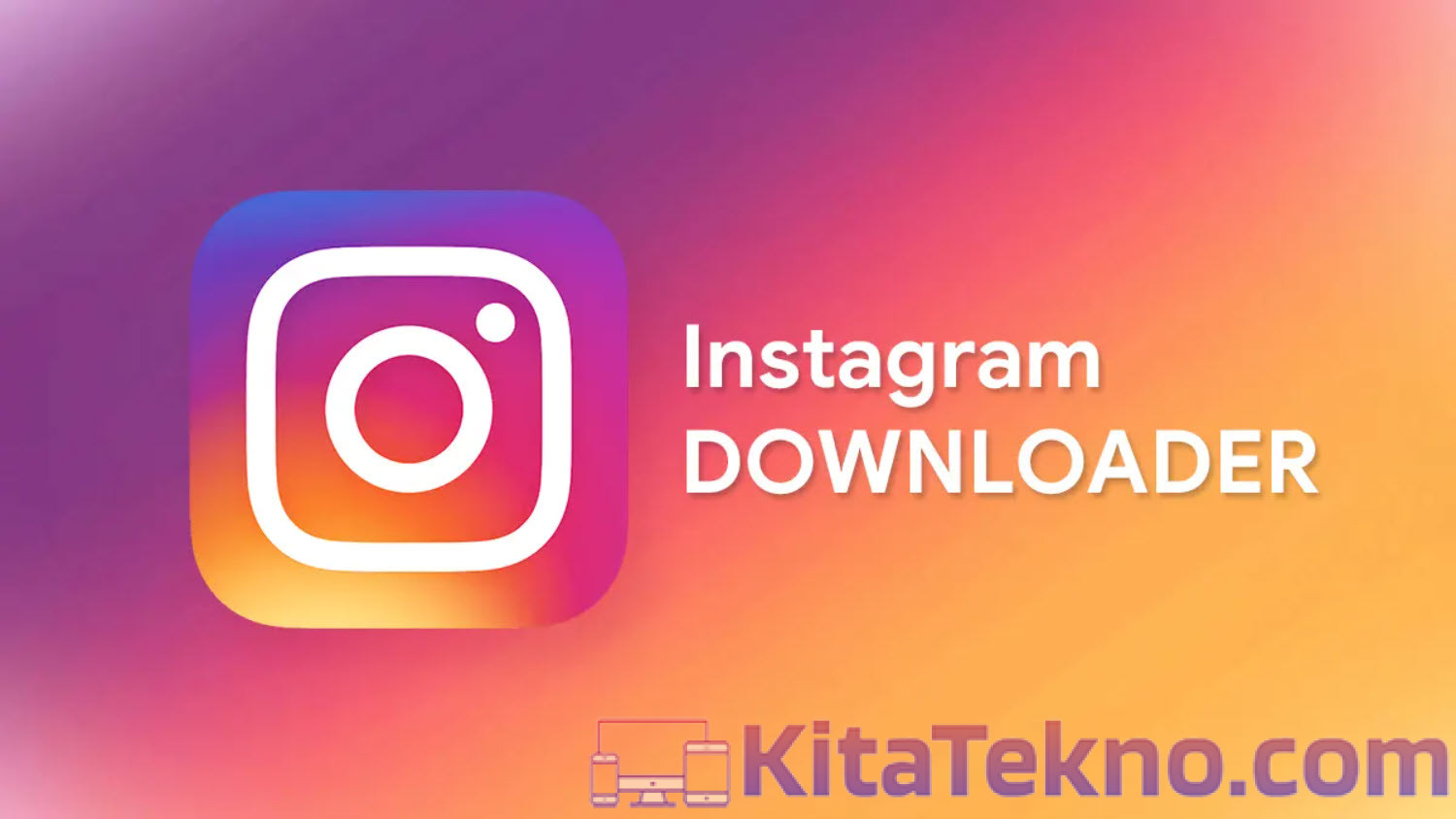 Aplikasi Download Instagram Terbaik