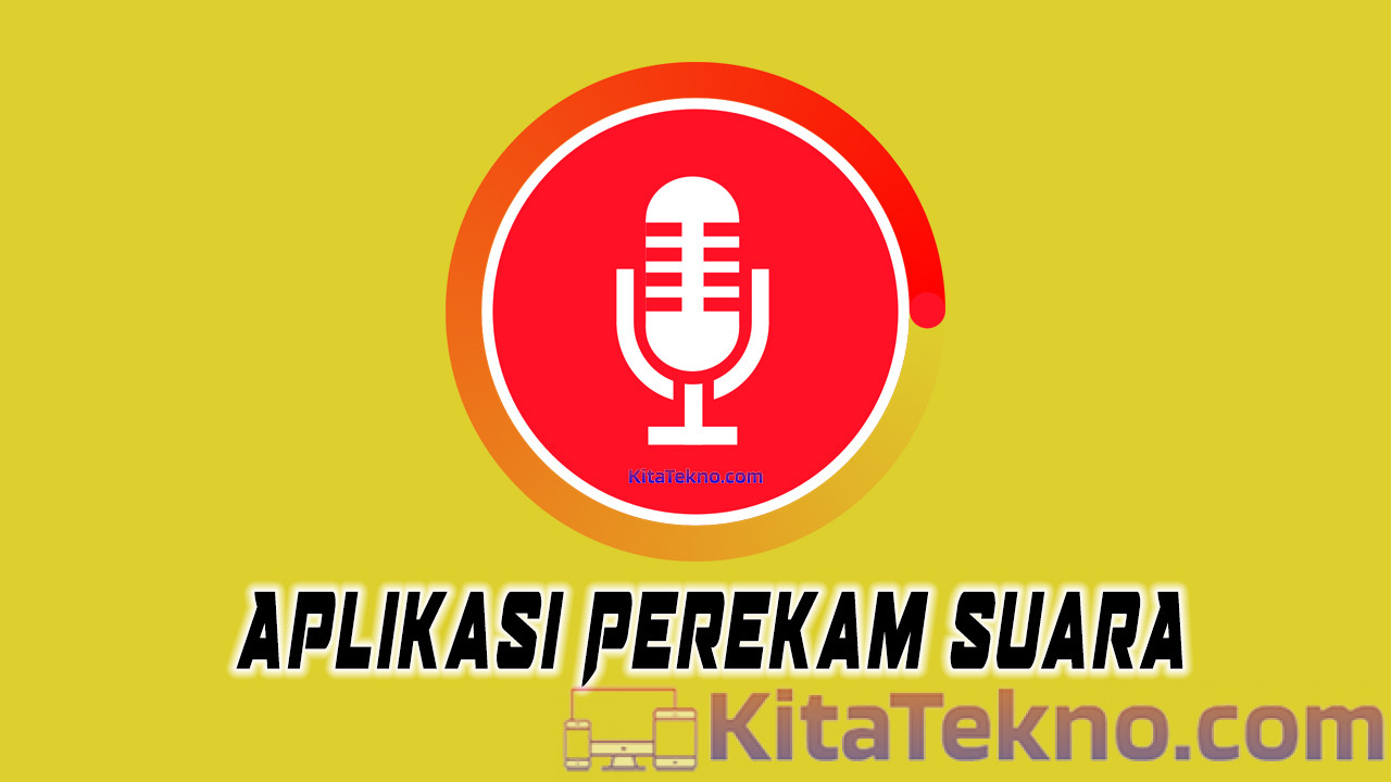 Aplikasi Perekam Suara Terbaik