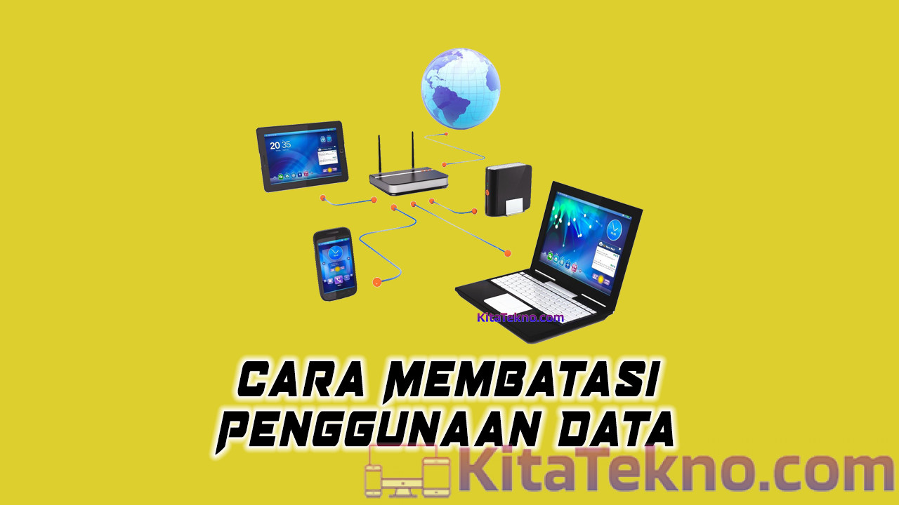 Cara Membatasi Penggunaan Data