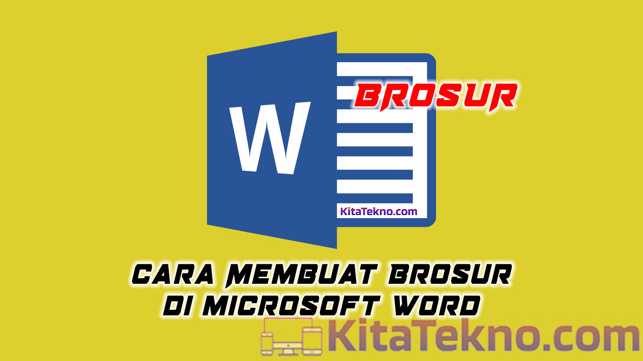 Cara Membuat Brosur di Word