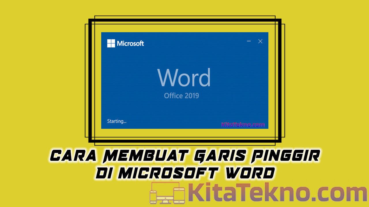 Cara Membuat Garis Pinggir Di Word