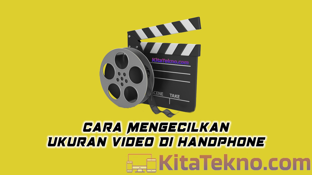 Cara Mengecilkan Ukuran Video Di HP