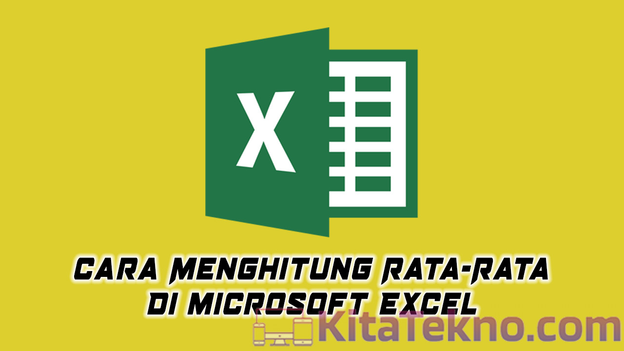 Cara Menghitung Rata-Rata Di Excel