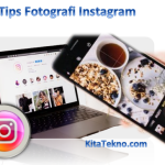 Tips Fotografi Instagram untuk Menghasilkan Konten yang Menawan