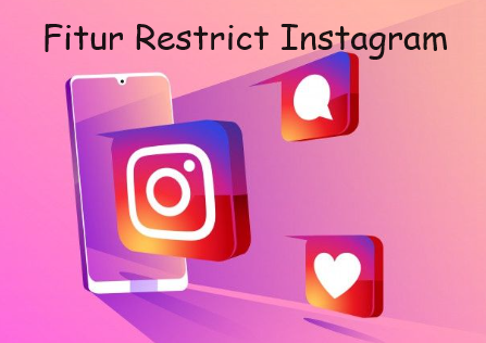 Menggunakan Fitur Restrict di Instagram untuk Mencegah Perundungan