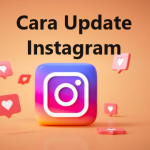 Ternyata, Begini Cara Update Instagram!